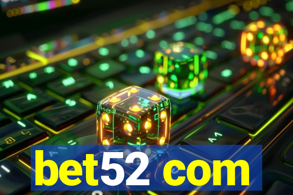 bet52 com